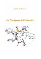 La pandemia delle nascite di Diego Di Marino edito da Autopubblicato