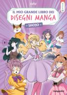 Il mio grande libro dei disegni manga shojo di Kuru edito da De Agostini