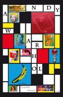 Andy Warhol, collage di un artista di Filippo Puglia edito da Youcanprint