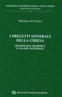 I precetti generali della chiesa di Massimo Del Pozzo edito da Giuffrè