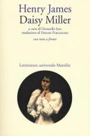 Daisy Miller. Testo inglese a fronte di Henry James edito da Marsilio