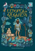 L' epopea di Gilgamesh di Laura Vitale edito da Itaca (Castel Bolognese)