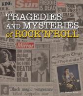 Tragedies and mysteries of rock edito da White Star