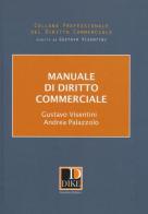 Manuale di diritto commerciale di Gustavo Visentini, Andrea Palazzolo edito da Dike Giuridica