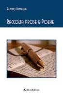 Raccolta prose e poesie di Rocco Dinnella edito da Aletti