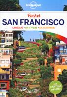 San Francisco. Con carta estraibile di Mariella Krause, Alison Bing, John A. Vlahides edito da Lonely Planet Italia