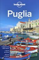 Puglia di Sabato Angieri, Giacomo Bassi, Matteo Mangili edito da Lonely Planet Italia