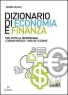Dizionario di economia e finanza di Sandra Caliccia edito da Gremese Editore