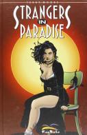 Strangers in paradise vol.3 di Terry Moore edito da Free Books