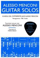 Guitar solos. 10 assoli del chitarrista jazz Alessio Menconi di Alessio Menconi edito da StreetLib