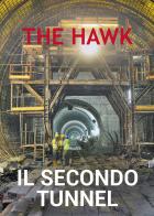 Il secondo tunnel di The Hawk edito da Youcanprint