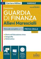 Concorso allievi marescialli Guardia di Finanza. Manuale per la prova orale. Con software di esercitazione edito da Edises professioni & concorsi