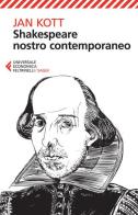 Shakespeare nostro contemporaneo di Jan Kott edito da Feltrinelli