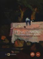 Renato Natali. 1900-1940 opere scelte. Il racconto di un artista e del suo mondo edito da Pacini Editore