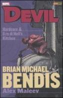 Devil. Brian Michael Bendis Collection vol.3 di Brian Michael Bendis, Alex Maleev edito da Panini Comics