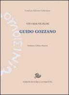 Guido Gozzano di Vito Mar Nicolosi edito da Storia e Letteratura