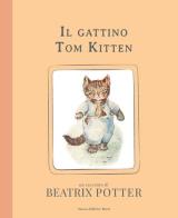 Il gattino Tom Kitten di Beatrix Potter edito da Nuova Editrice Berti