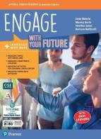 Engage with your future. With Map your language, Easy Lessons. Per le Scuole superiori. Con e-book. Con espansione online edito da Pearson Longman