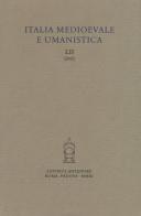 Italia medioevale e umanistica vol.52 edito da Antenore