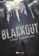 Blackout di Simone Vinciguerra edito da Youcanprint