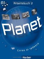 Planet. Arbeitsbuch. Per la Scuola media. Con CD Audio. Con CD-ROM vol.2 edito da Hueber