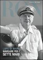 Lupo di mare. Navigare per i sette mari di L. Ron Hubbard edito da New Era Publications Int.