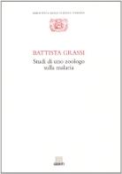 Studi di uno zoologo sulla malaria di Battista Grassi edito da Giunti Editore