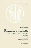 Posizioni e concetti. In lotta con Weimar-Ginevra-Versailles 1923-1939 di Carl Schmitt edito da Giuffrè