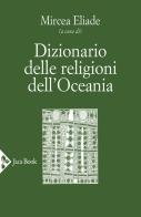 Dizionario delle religioni dell'Oceania edito da Jaca Book