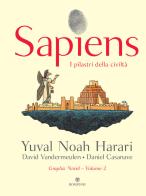 Sapiens. I pilastri della civiltà di Yuval Noah Harari edito da Bompiani