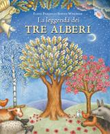 La leggenda dei tre alberi. Ediz. a colori di Elena Pasquali edito da Paoline Editoriale Libri