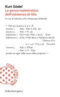La prova matematica dell'esistenza di Dio di Kurt Gödel edito da Bollati Boringhieri
