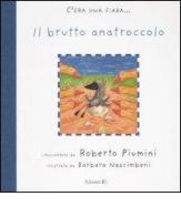 Il brutto anatroccolo di Roberto Piumini, Barbara Nascimbeni edito da EL