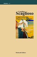 L' apprendimento linguistico in età adulta di Carolina Scaglioso edito da Morlacchi