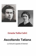 Ascoltando Tatiana di Grazia Talia Calvi edito da ilmiolibro self publishing