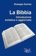 Bibbia. Introduzione sintetica e aggiornata di Giuseppe Summa edito da Editrice Domenicana Italiana
