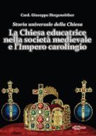 Storia universale della Chiesa vol.4 di Giuseppe Hergenröther edito da Edizioni Radio Spada