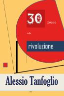 30 poesie sulla rivoluzione di Alessio Tanfoglio edito da Youcanprint