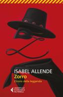 Zorro. L'inizio della leggenda di Isabel Allende edito da Feltrinelli