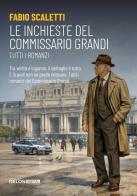 Le inchieste del commissario Grandi. Tutti i romanzi di Fabio Scaletti edito da Delos Digital