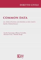 Common data di Cecilia Cavaceppi, Alfonso Contaldo, Giovanni Crea edito da Key Editore