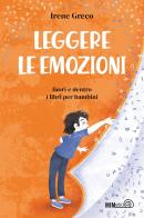 Leggere le emozioni. Fuori e dentro i libri per bambini di Irene Greco edito da Mimebù
