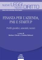 Finanza per l'azienda, PMI e startup. Profili giuridici, aziendali, tecnici edito da Pacini Giuridica