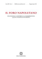 Il foro napoletano. Dialoghi tra la dottrina e la giurisprudenza locale, nazionale ed europea (2024) vol. 2 edito da Edizioni Scientifiche Italiane