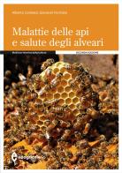 Malattie delle api e salute degli alveari di Alberto Contessi, Giovanni Formato edito da Edagricole