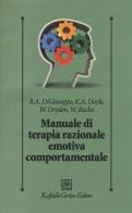 Manuale di terapia razionale emotiva comportamentale edito da Raffaello Cortina Editore