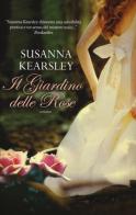 Il giardino delle rose di Susanna Kearsley edito da Leggereditore