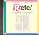 Rete! Primo approccio. CD Audio (A) di Marco Mezzadri, Paolo E. Balboni edito da Guerra Edizioni