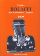 Catalogo Bolaffi delle automobili da collezione 1999 edito da Bolaffi