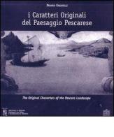 I caratteri originali della costa pescarese di Franco Farinelli edito da Menabò